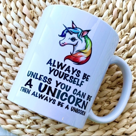 Always Be Yourself Unless You Can Be a Unicorn Mug - Picture 1 of 11